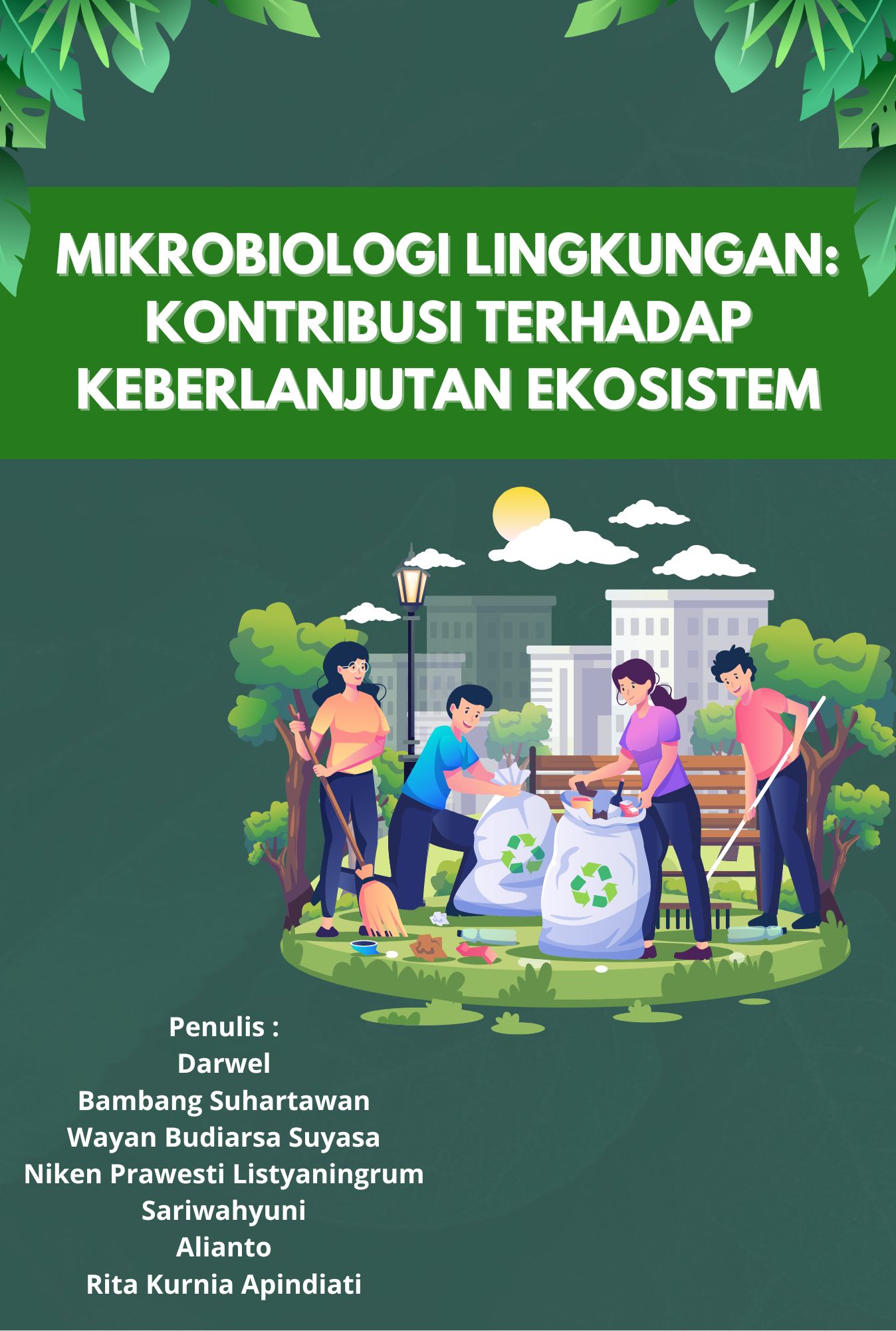 Mikrobiologi Lingkungan: Kontribusi Terhadap Keberlanjutan Ekosistem